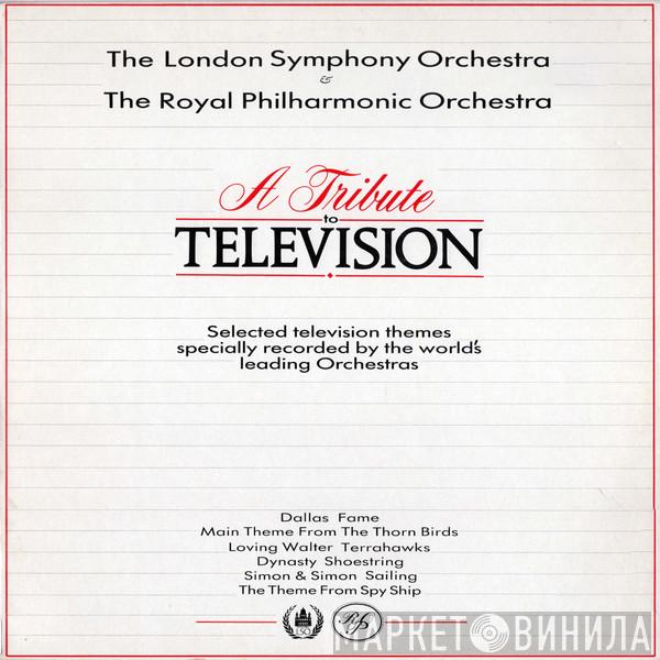 & The Royal Philharmonic Orchestra  The London Symphony Orchestra  - A Tribute To Television
