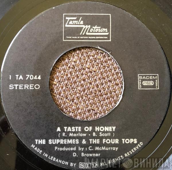 & The Supremes  Four Tops  - A Taste Of Honey / Knock On My Door