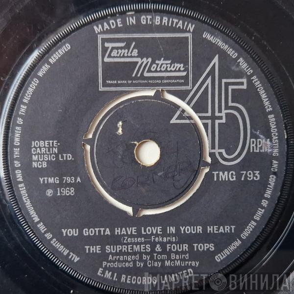 & The Supremes  Four Tops  - You Gotta Have Love In Your Heart / I'm Glad About It