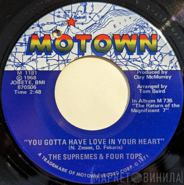 & The Supremes  Four Tops  - You Gotta Have Love In Your Heart / I'm Glad About It