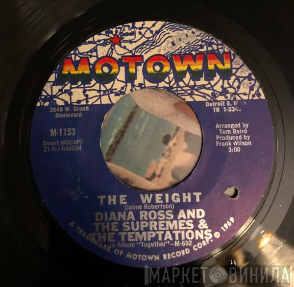 & The Supremes  The Temptations  - The Weight / For Better Or For Worse