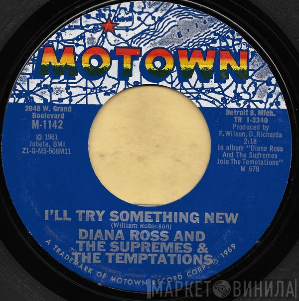 & The Supremes  The Temptations  - I'll Try Something New