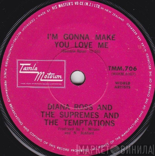 & The Supremes  The Temptations  - I'm Gonna Make You Love Me