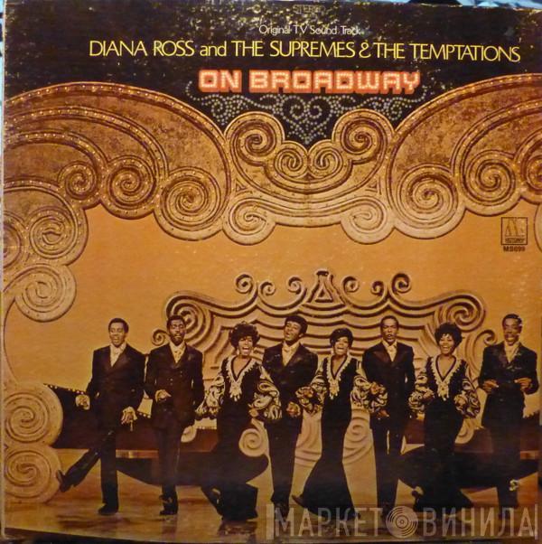 & The Supremes  The Temptations  - On Broadway (Original TV Sound Track)