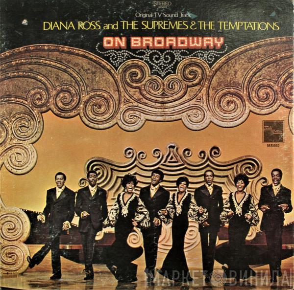 & The Supremes  The Temptations  - On Broadway