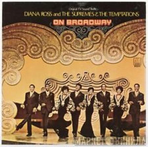 & The Supremes  The Temptations  - On Broadway