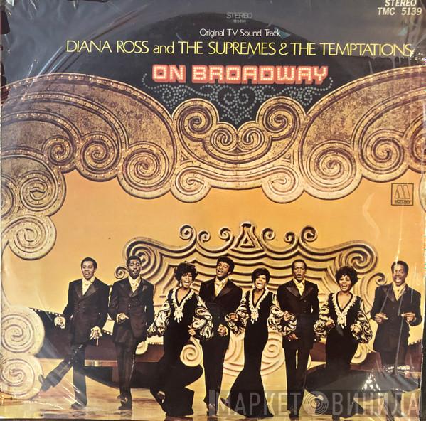 & The Supremes  The Temptations  - On Broadway