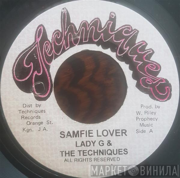 & The Techniques  Lady G  - Samfie Lover