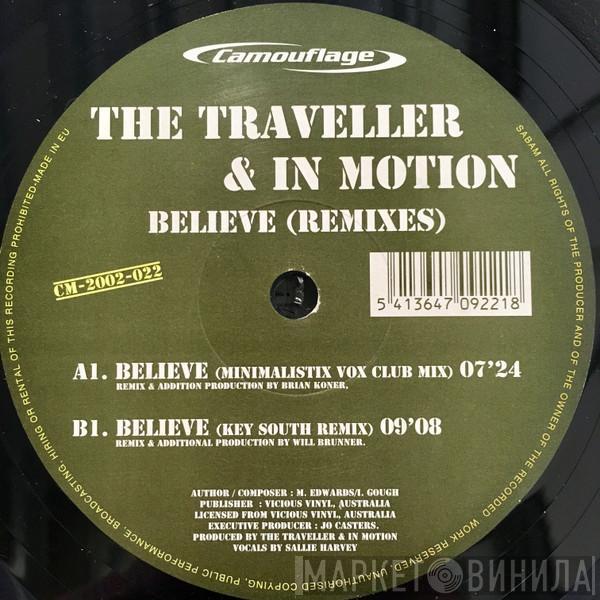 & The Traveller  In Motion  - Believe (Remixes)