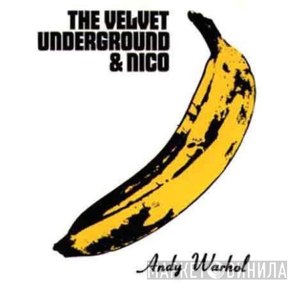 & The Velvet Underground  Nico   - The Velvet Underground & Nico