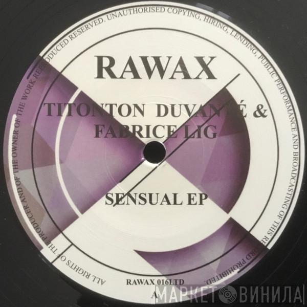 & Titonton Duvanté  Fabrice Lig  - Sensual EP