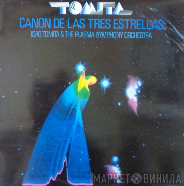 & Tomita  The Plasma Symphony Orchestra  - Canon De Las Tres Estrellas