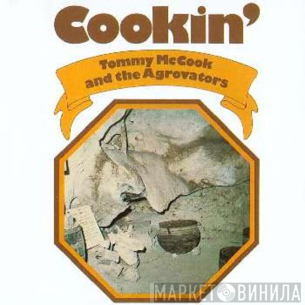 & Tommy McCook  The Aggrovators  - Cookin'