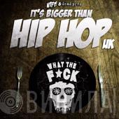 & WTF?!  dead prez  - It's Bigger Than Hip Hop UK