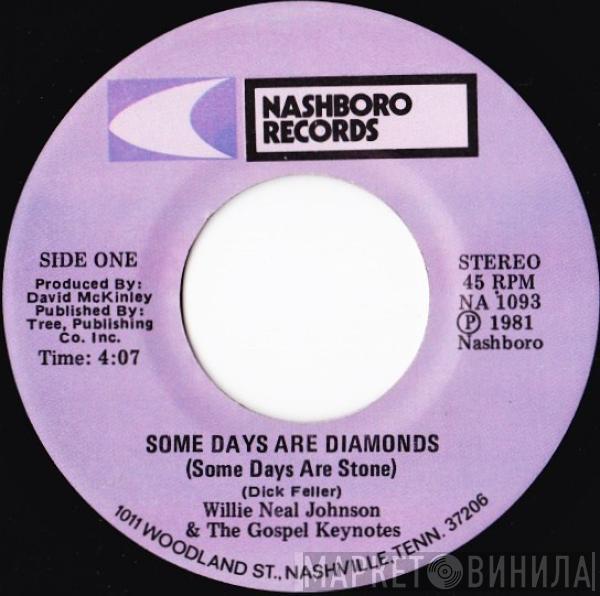 & Willie Neal Johnson  The Gospel Keynotes  - Some Days Are Diamonds