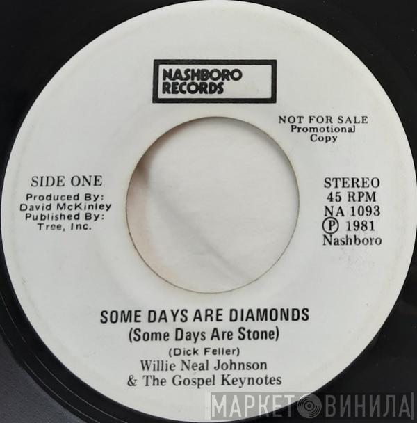 & Willie Neal Johnson  The Gospel Keynotes  - Some Days Are Diamonds