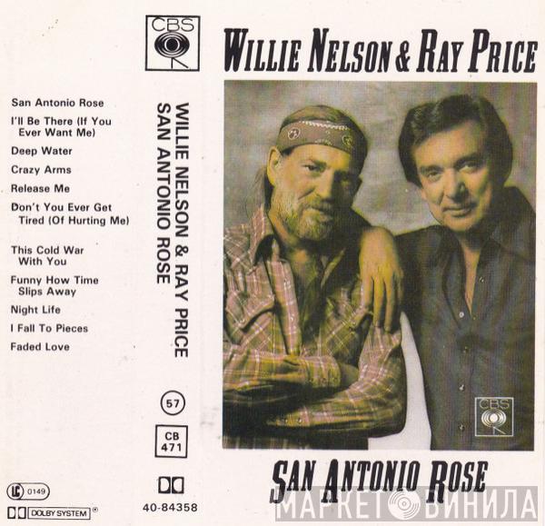 & Willie Nelson  Ray Price  - San Antonio Rose