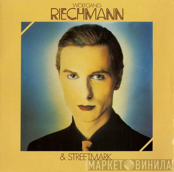 & Wolfgang Riechmann  Streetmark  - Wolfgang Riechmann & Streetmark