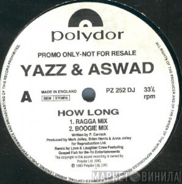 & Yazz  Aswad  - How Long