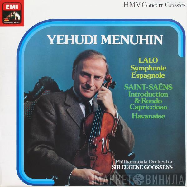 Édouard Lalo, Camille Saint-Saëns, Yehudi Menuhin, Philharmonia Orchestra, Sir Eugene Goossens - Symphonie Espagnole, Op. 21 / Introduction And Rondo Cappriccioso, Op. 28 / Havanaise, Op. 83