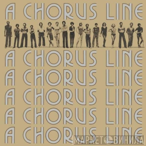  "A Chorus Line" Original Broadway Cast  - A Chorus Line - Original Cast Recording