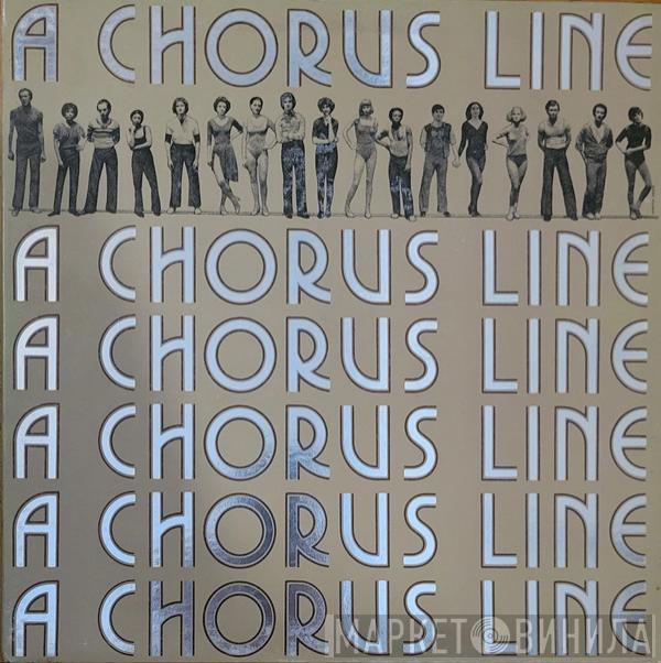  "A Chorus Line" Original Broadway Cast  - A Chorus Line - Original Cast Recording