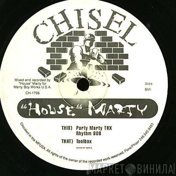 "House" Marty - 'House' Marty