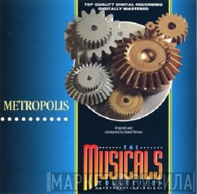 "Metropolis" Original London Cast, David Firman - Metropolis