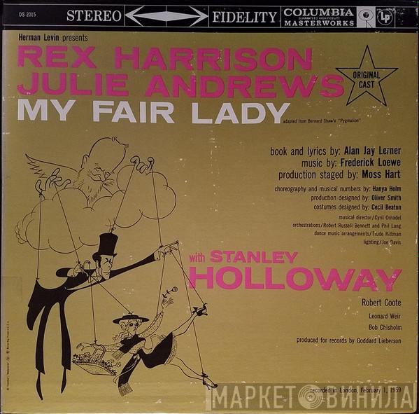, "My Fair Lady" Original London Cast , Rex Harrison With Julie Andrews  Stanley Holloway  - My Fair Lady