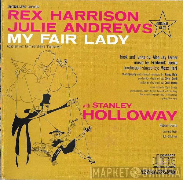 , "My Fair Lady" Original London Cast , Rex Harrison With Julie Andrews  Stanley Holloway  - My Fair Lady
