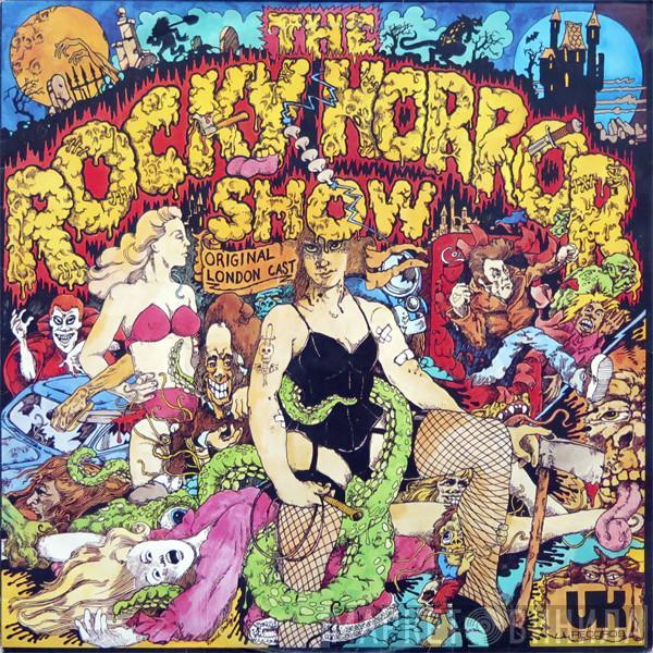 "The Rocky Horror Show" Original London Cast - The Rocky Horror Show