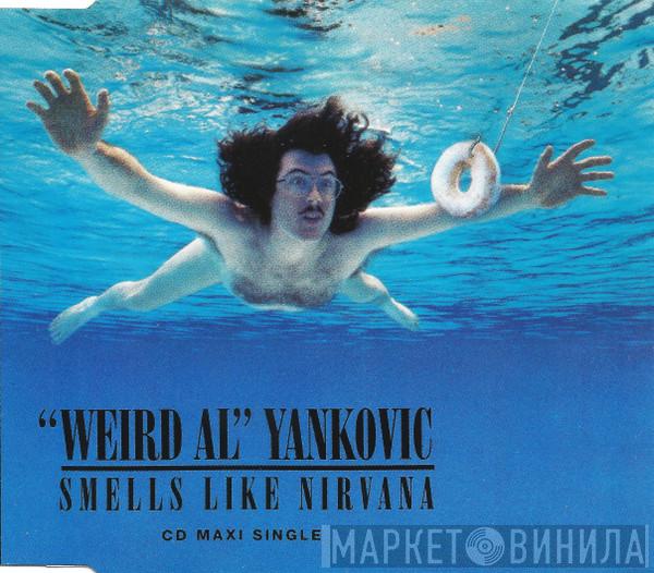 "Weird Al" Yankovic - Smells Like Nirvana
