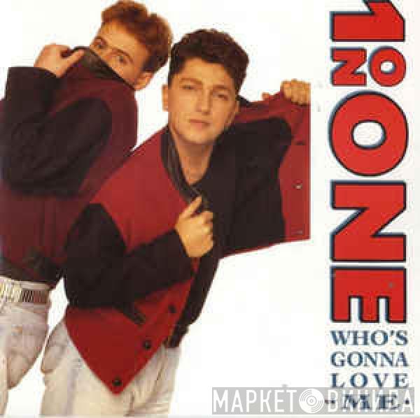 1 On One - Who's Gonna Love Me