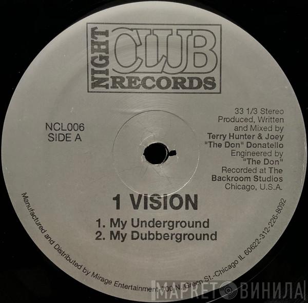 1 Vision - My Underground