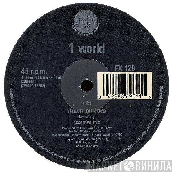 1 World - Down On Love