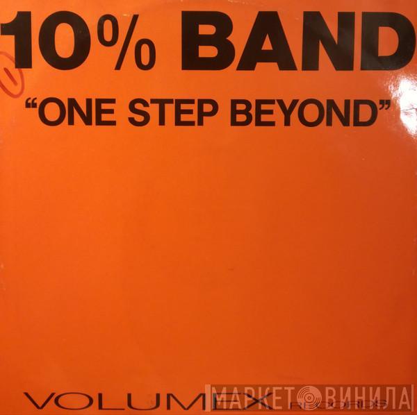 10% Band - One Step Beyond