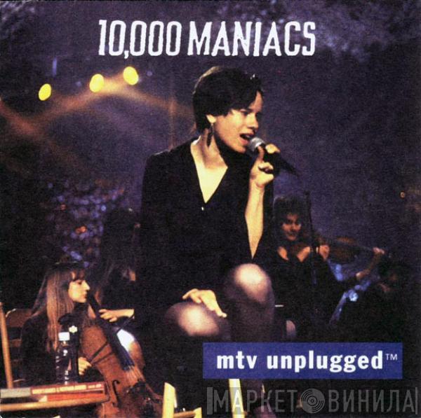  10,000 Maniacs  - MTV Unplugged
