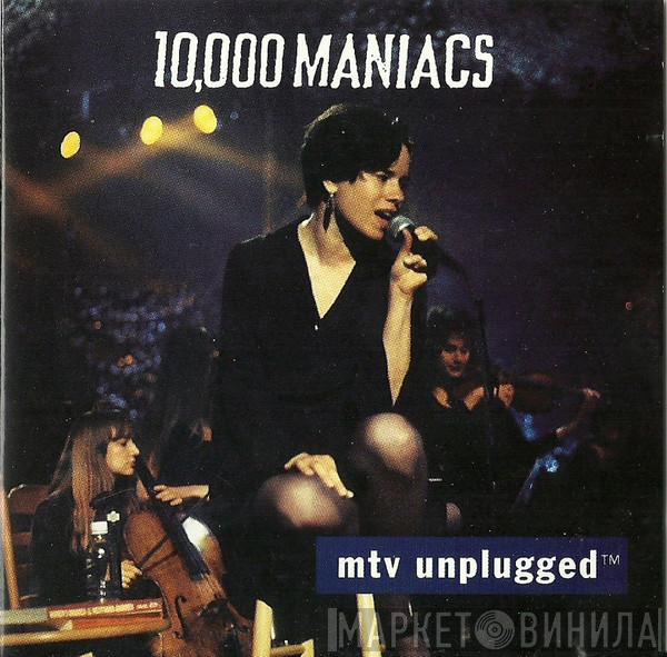  10,000 Maniacs  - MTV Unplugged
