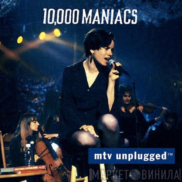 10,000 Maniacs - MTV Unplugged