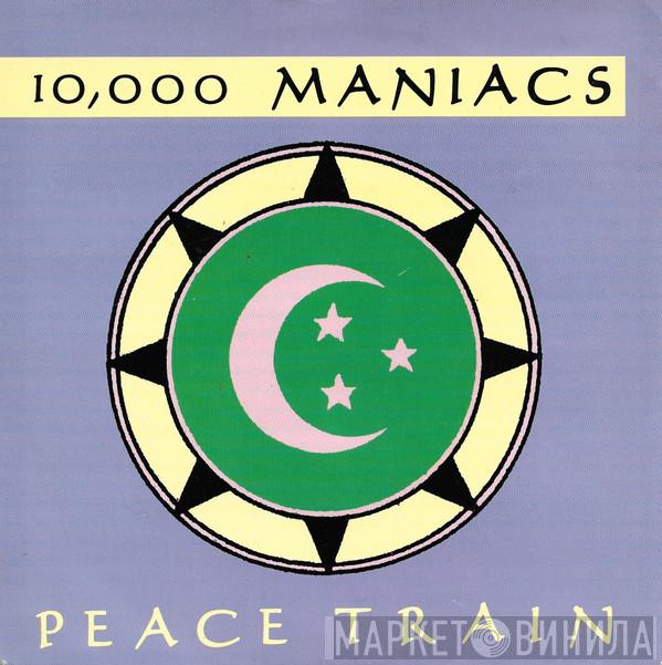 10,000 Maniacs - Peace Train