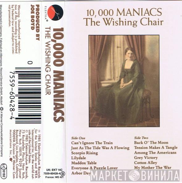 10,000 Maniacs - The Wishing Chair