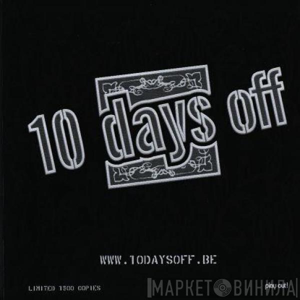  - 10 Days Off Sampler