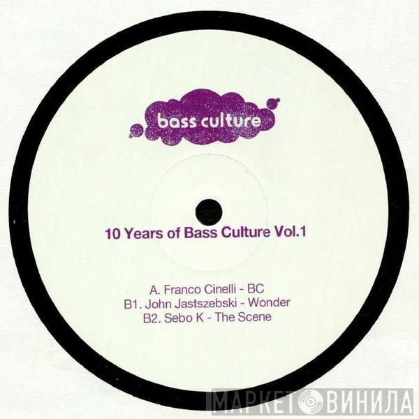  - 10 Years of Bass Culture Vol. 1