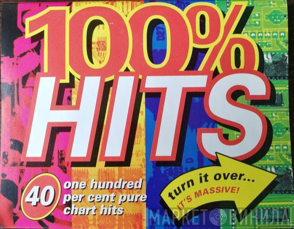  - 100% Hits - 40 One Hundred Per Cent Pure Chart Hits