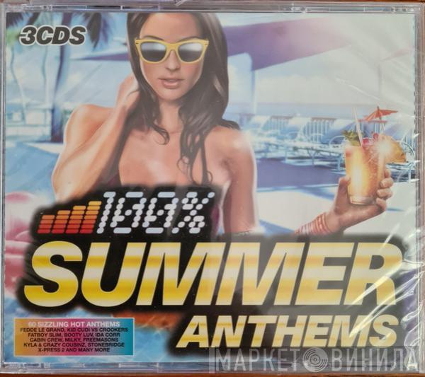  - 100% Summer Anthems
