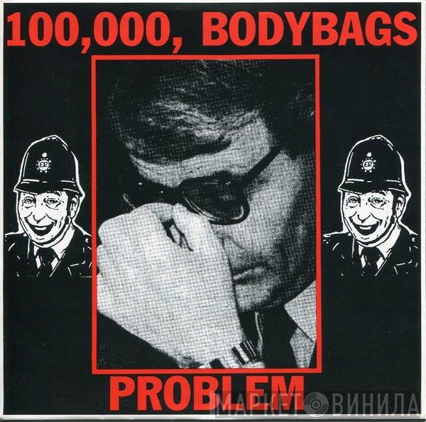 100,000 Bodybags - Problem