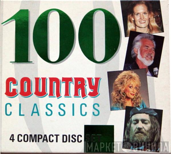  - 100 Country Classics - 4 Compact Disc Set