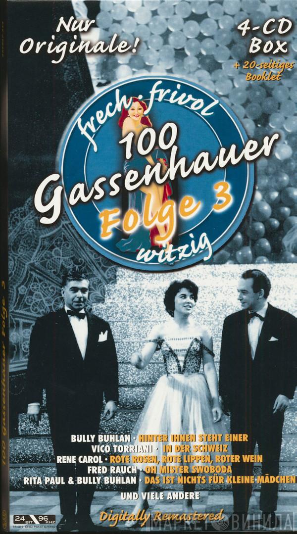  - 100 Gassenhauer Folge 3