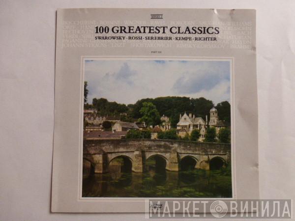  - 100 Greatest Classics Series 2 Part Six