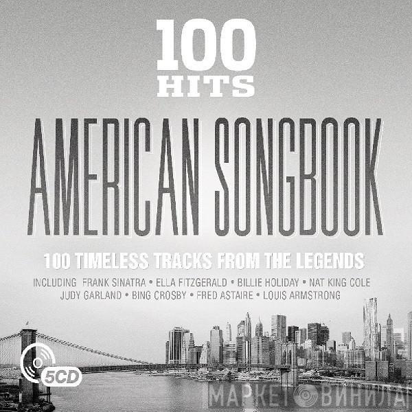  - 100 Hits American Songbook